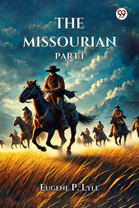 The Missourian Part I