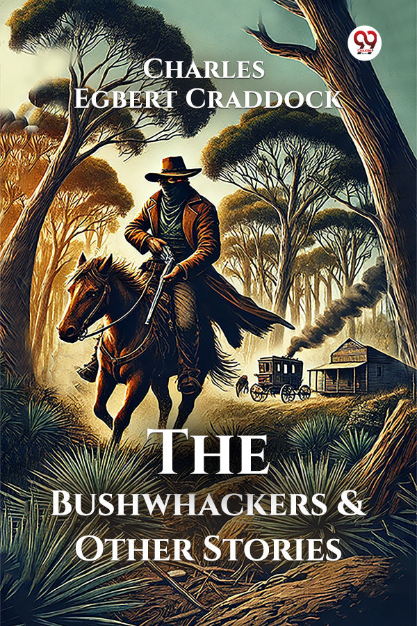 The Bushwhackers & Other Stories