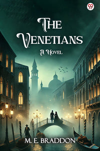 The Venetians A Novel