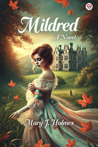 Mildred A Novel