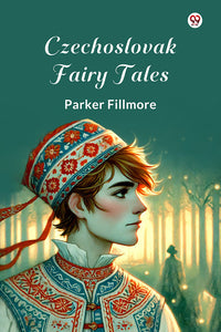 Czechoslovak Fairy Tales