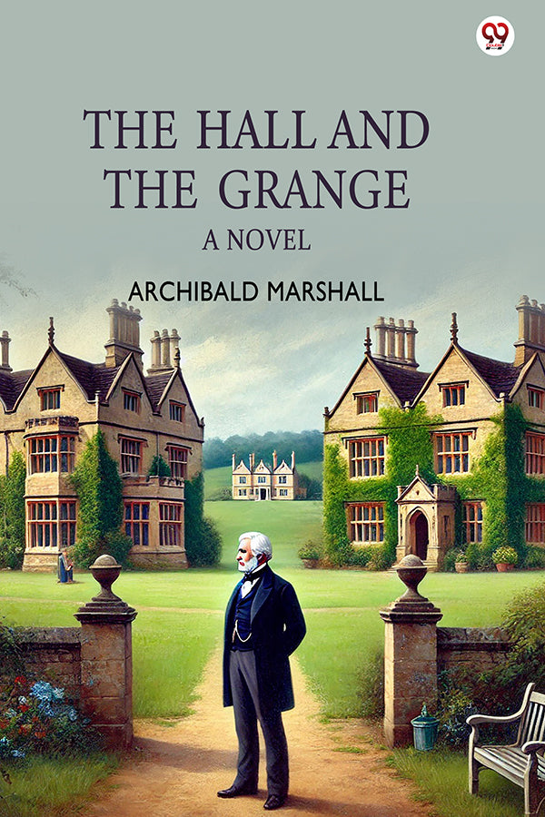 The Hall And The Grange A Novel