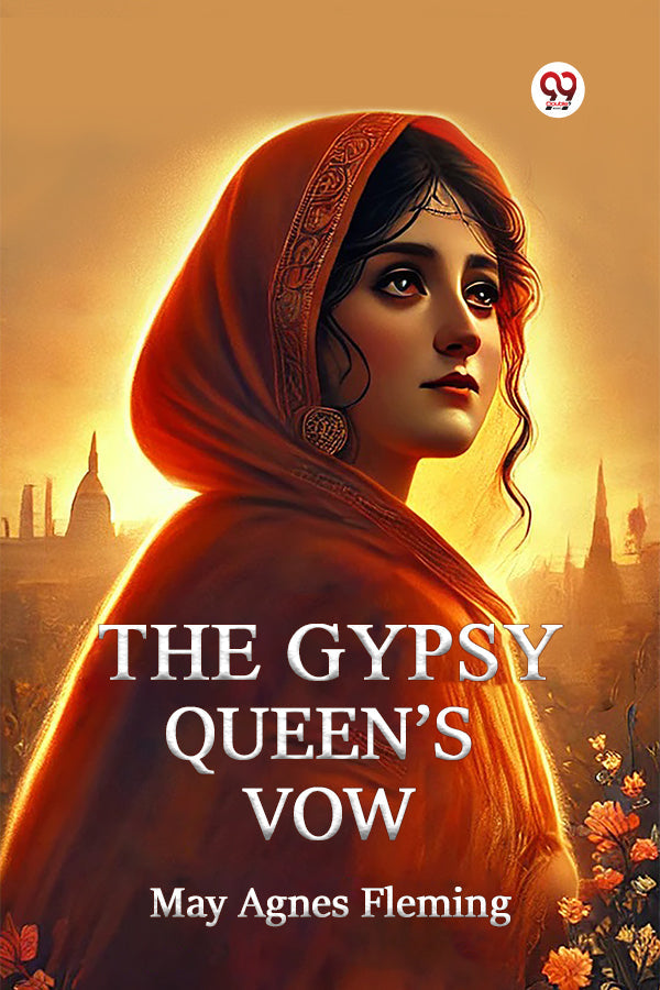 The Gypsy Queen’s Vow