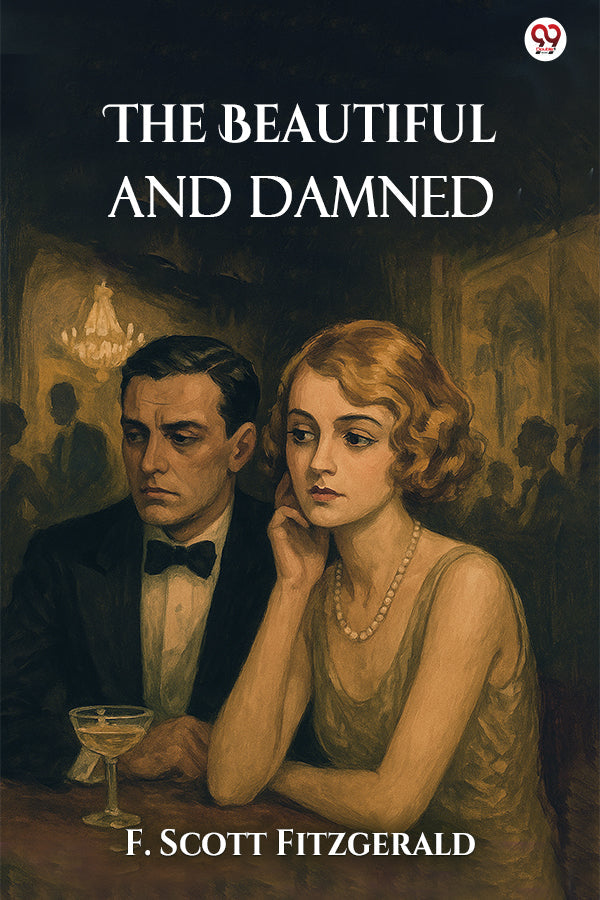 The Beautiful And Damned