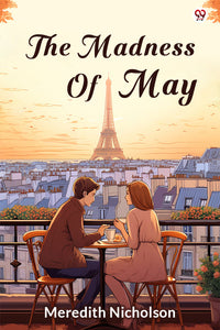 The Madness Of May