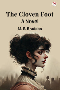 The Cloven Foot A Novel