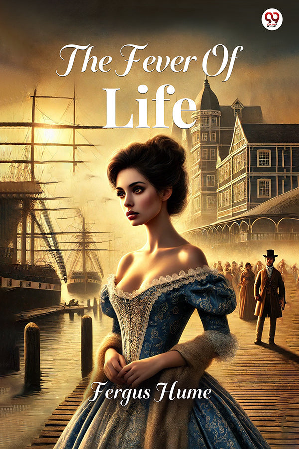 The Fever Of Life