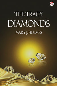 The Tracy Diamonds