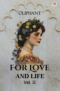 For Love And Life Vol. II