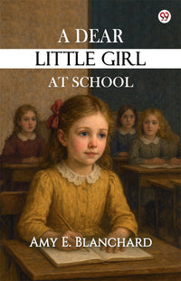 A Dear Little Girl At School