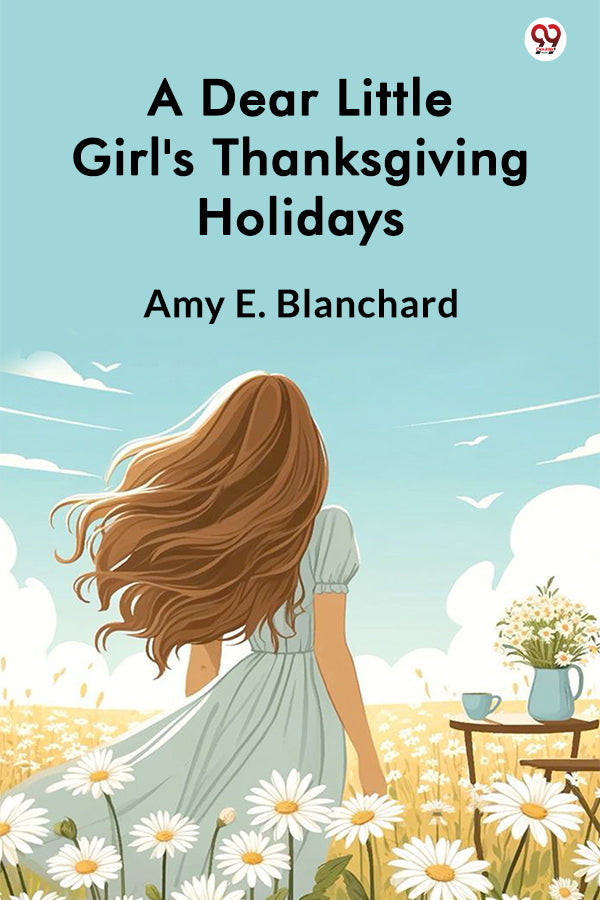 A Dear Little Girl's Thanksgiving Holidays