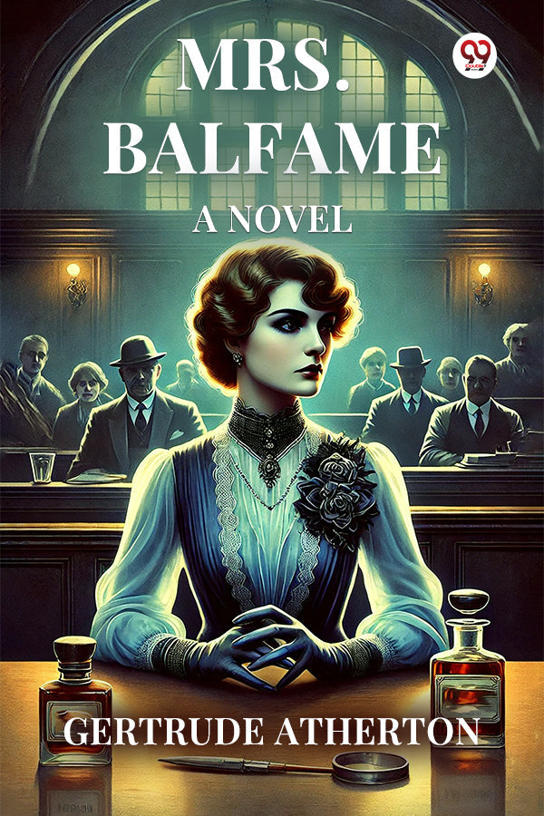Mrs. Balfame A Novel