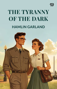 The Tyranny Of The Dark