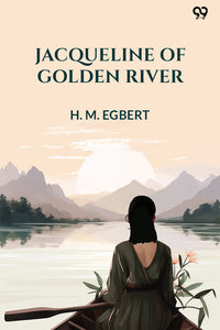 Jacqueline Of Golden River