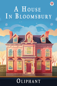 A House In Bloomsbury