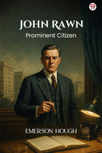 John Rawn Prominent Citizen