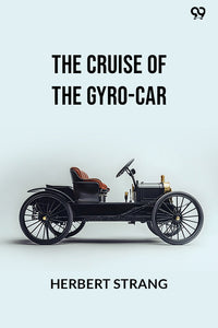 The Cruise Of The Gyro-Car