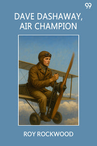 Dave Dashaway, Air Champion