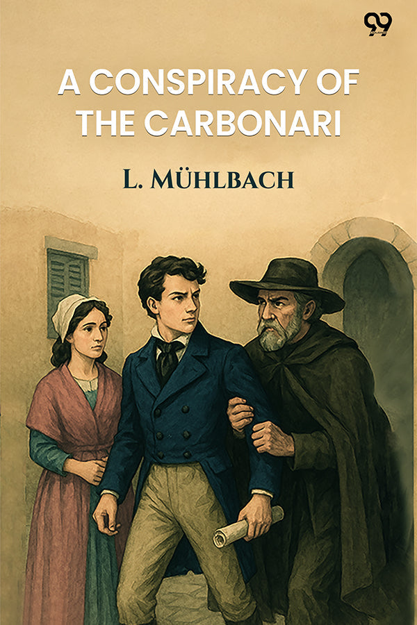 A Conspiracy Of The Carbonari