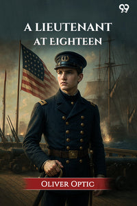A Lieutenant At Eighteen