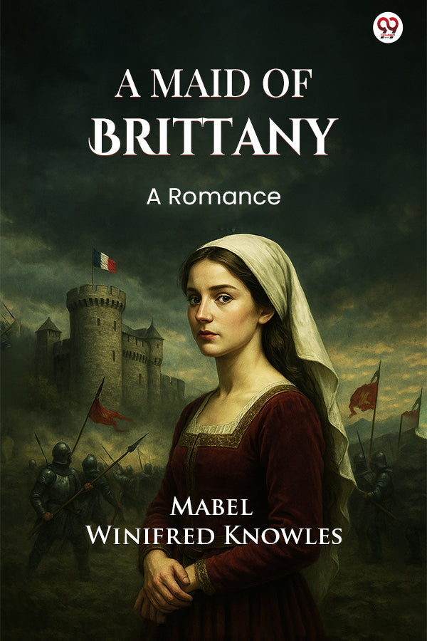 A Maid Of Brittany A Romance