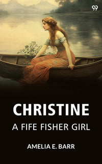 Christine A Fife Fisher Girl