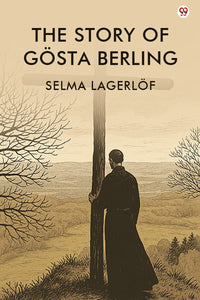 The Story Of Gosta Berling