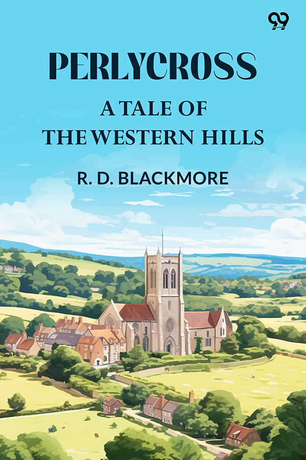 Perlycross A Tale Of The Western Hills