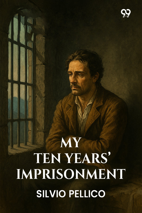 My Ten Years’ Imprisonment