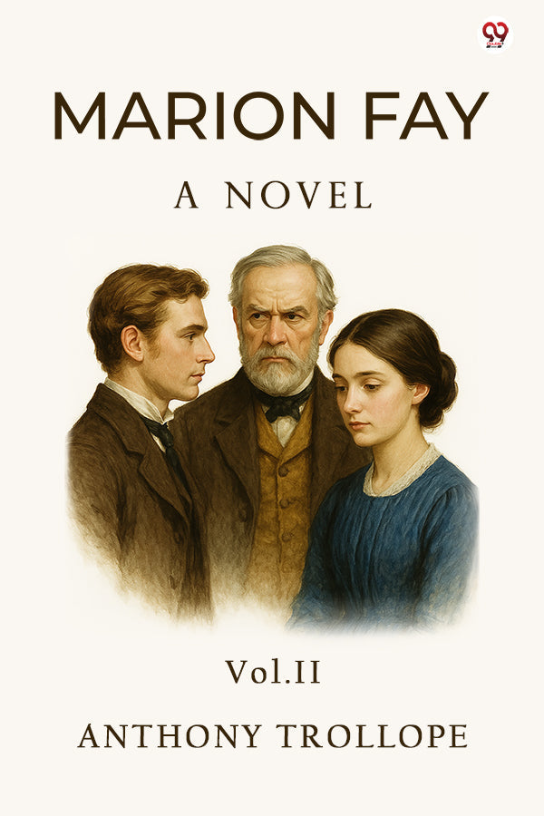 Marion Fay A Novel Vol. II
