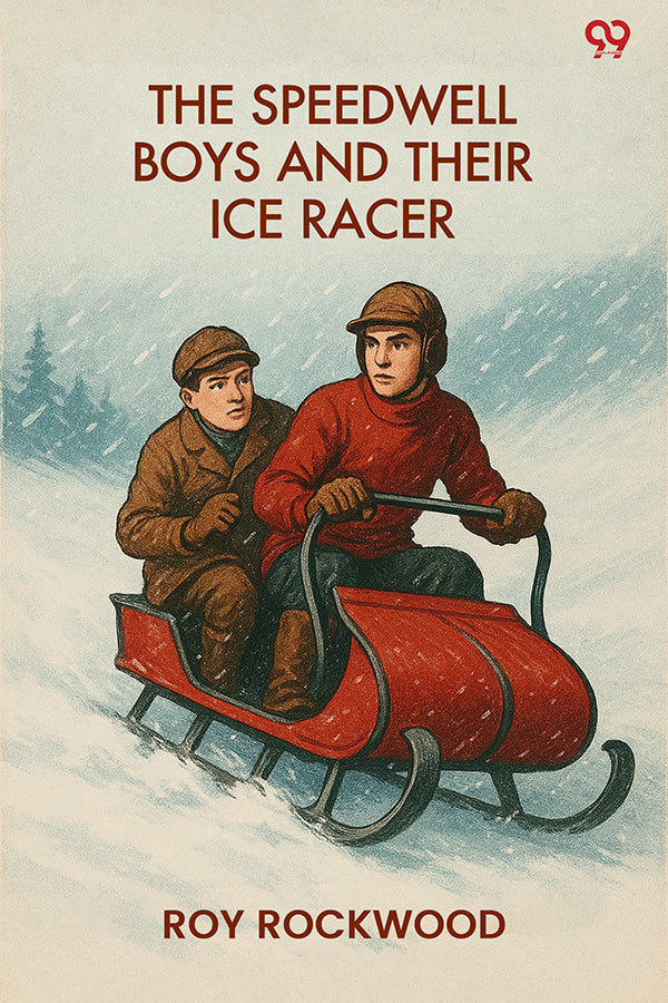 The Speedwell Boys And Their Ice Racer