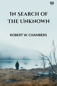 In Search Of The Unknown
