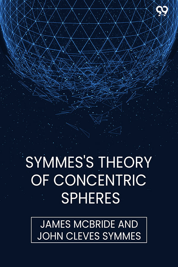 Symmes's Theory Of Concentric Spheres