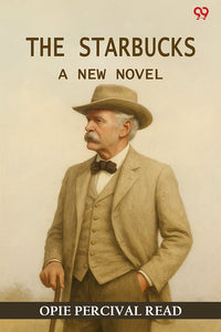 The Starbucks A New Novel