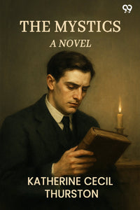 The Mystics A Novel