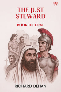 The Just Steward Book the First