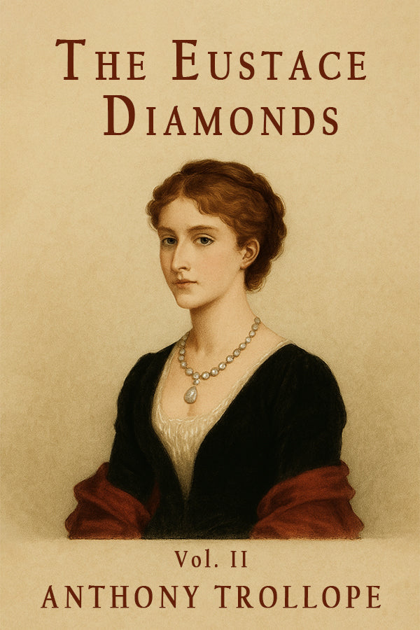 The Eustace Diamonds Vol. II