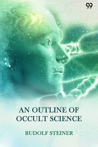 An Outline Of Occult Science
