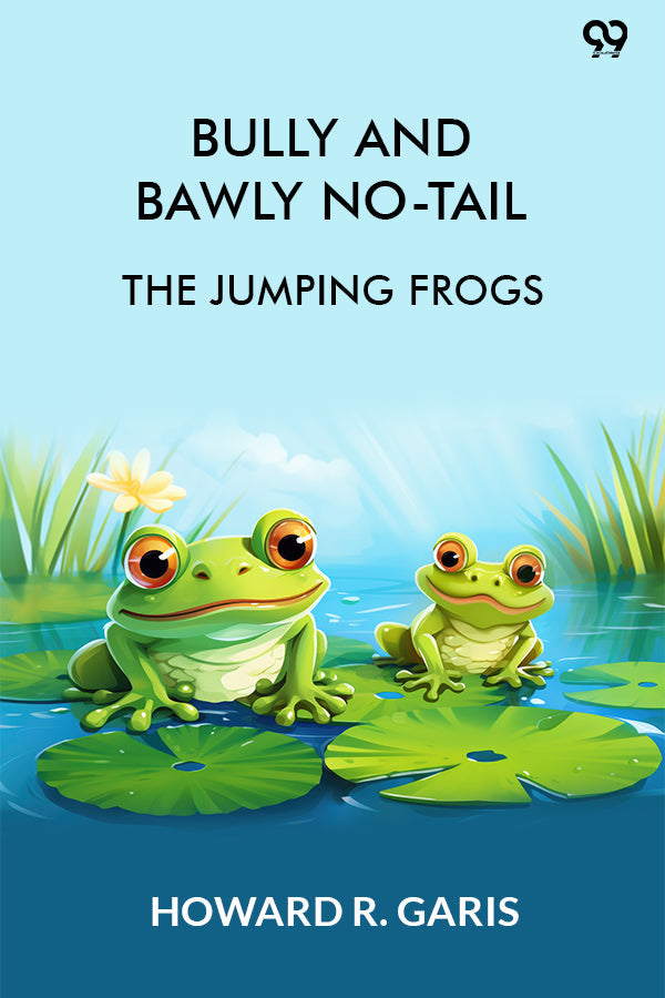 Bully And Bawly No-Tail The Jumping Frogs