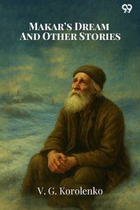 Makar's Dream And Other Stories