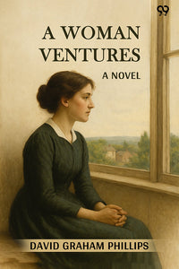 A Woman Ventures A Novel