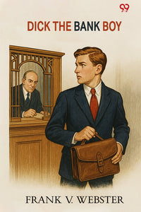 Dick The Bank Boy