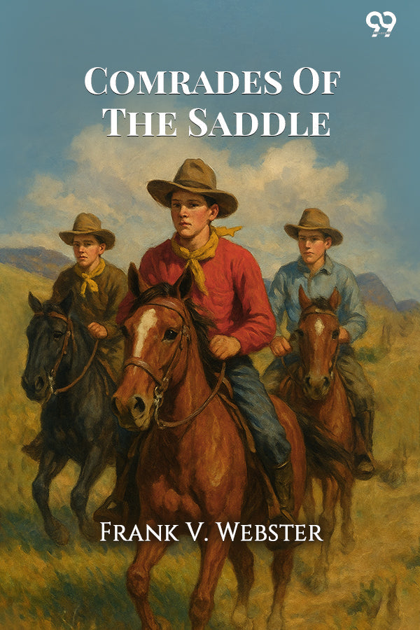 Comrades Of The Saddle