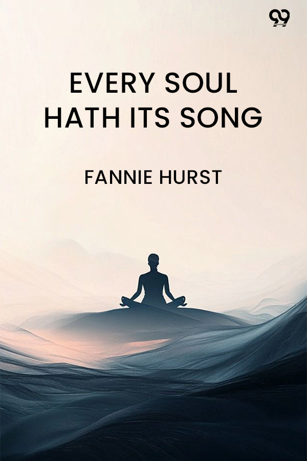 Every Soul Hath Its Song