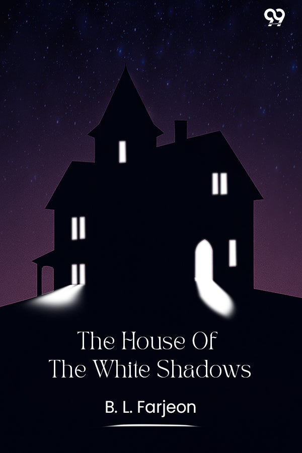 The House Of The White Shadows