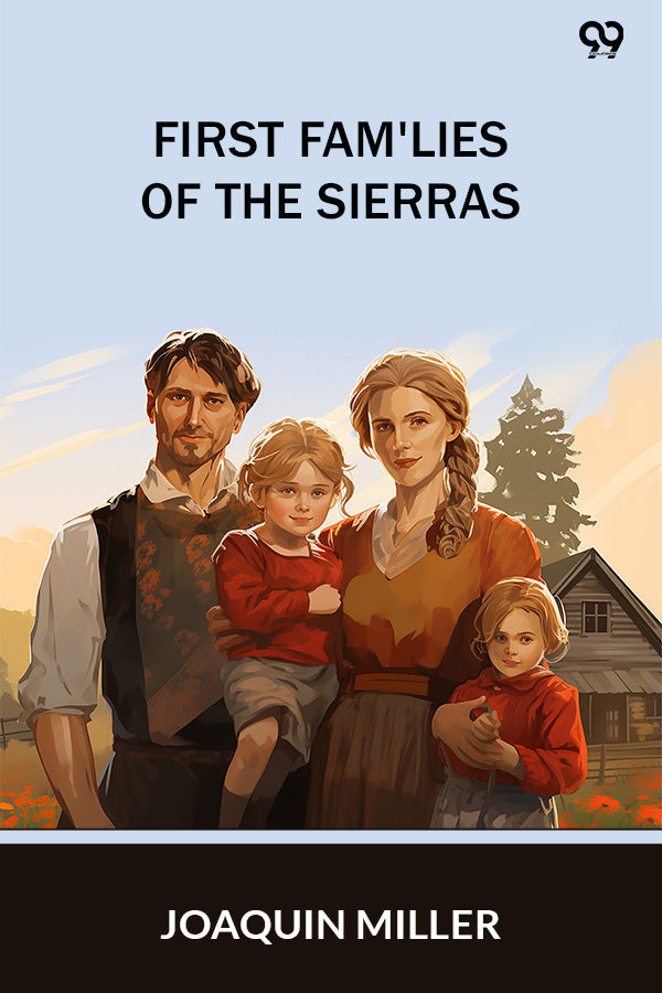 First Fam'Lies Of The Sierras