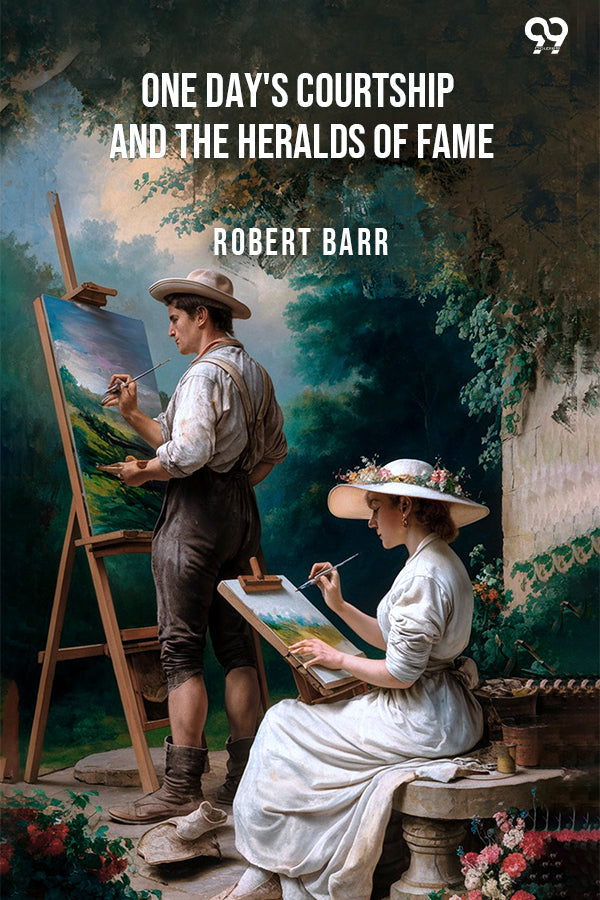 One Day's Courtship And The Heralds Of Fame