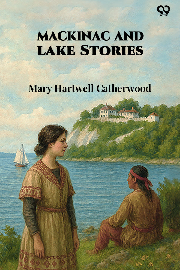 Mackinac And Lake Stories