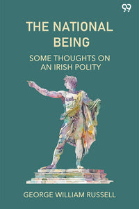 The National Being Some Thoughts On An Irish Polity
