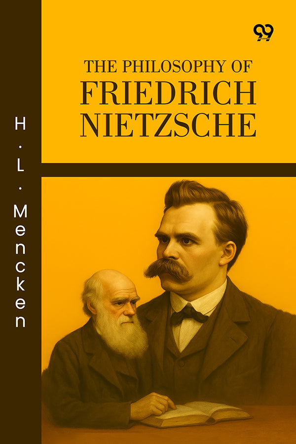 The Philosophy Of Friedrich Nietzsche